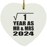 1st Anniversary Square Root of 1 Year As Mr & Mrs 2024 - Heart Ornament