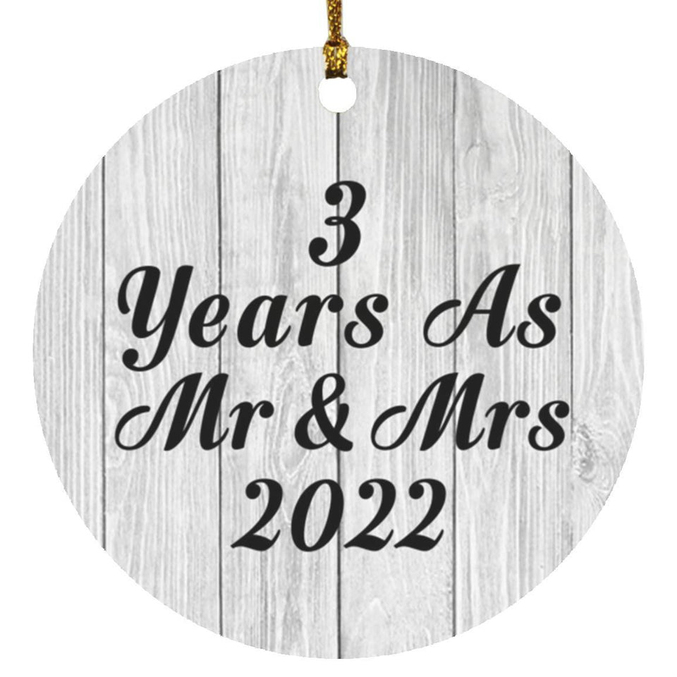 3rd Anniversary 3 Years As Mr & Mrs 2022 - Circle Ornament F
