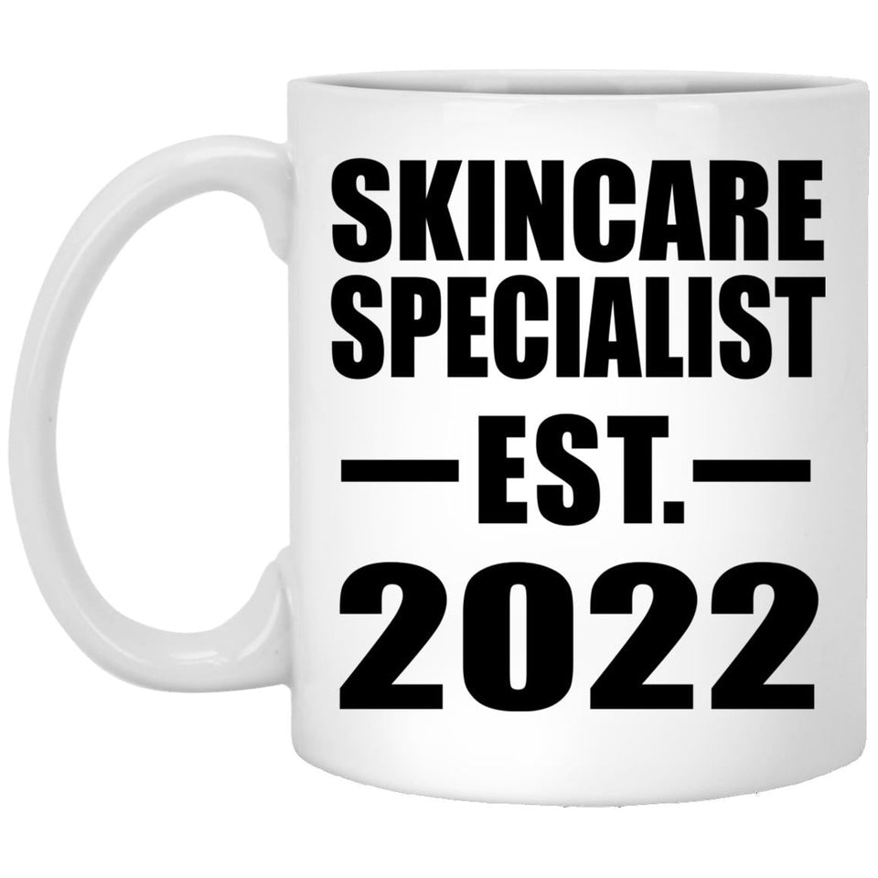 Skincare Specialist Established EST. 2022 - 11oz Coffee Mug