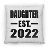 Daughter Established EST. 2022 - Throw Pillow