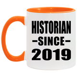Historian Since 2019 - 11oz Accent Mug Orange