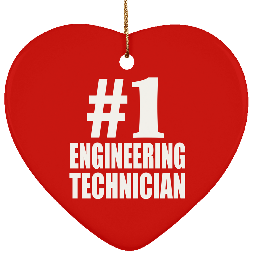 Number One #1 Engineering Technician - Heart Ornament