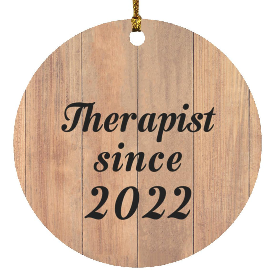 Therapist Since 2022 - Circle Ornament C