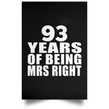 93rd Anniversary 93 Years Of Being Mrs Right - Poster Portrait