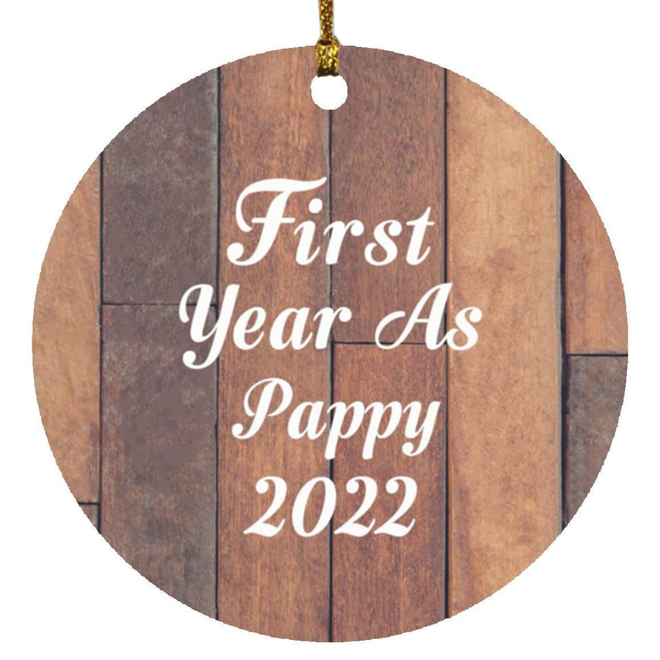 First Year As Pappy 2022 - Circle Ornament E