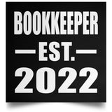 Bookkeeper Established EST. 2022 - Poster Square
