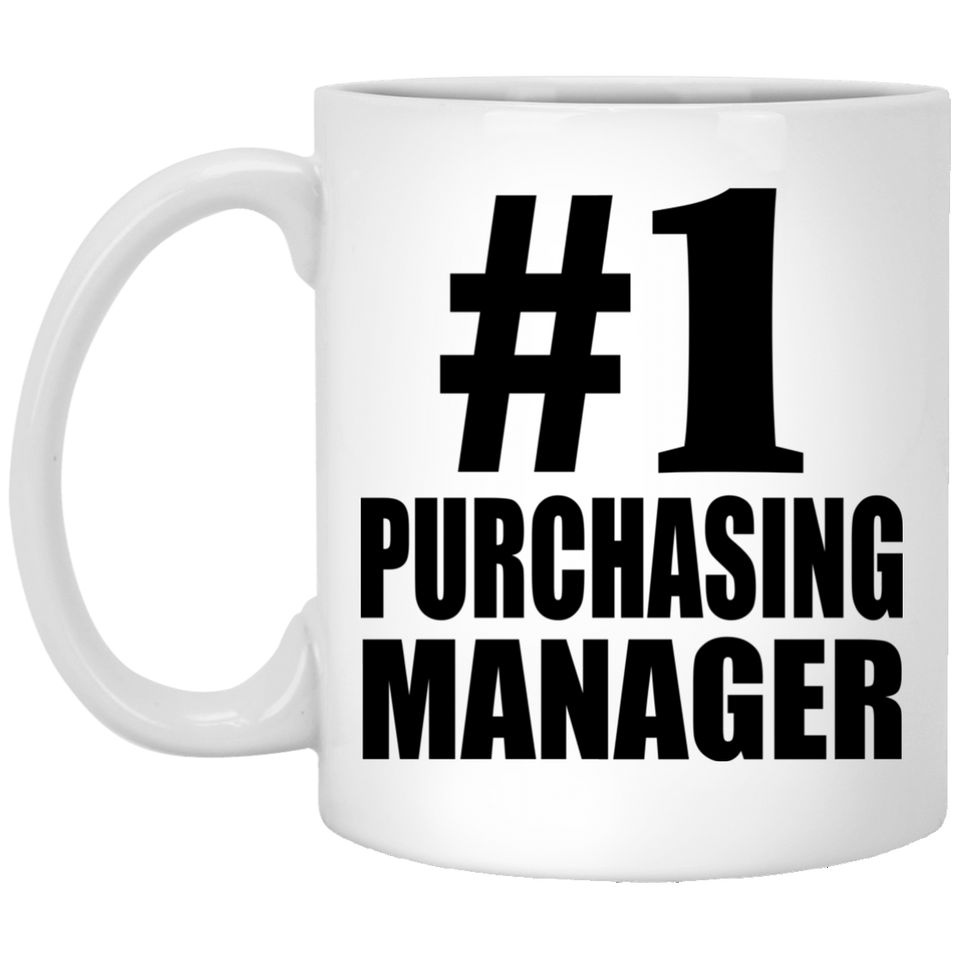 Number One #1 Purchasing Manager - 11 Oz Coffee Mug