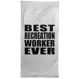 Best Recreation Worker Ever - Hand Towel