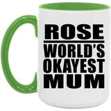 Rose World's Okayest Mum - 15oz Accent Mug Green