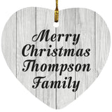 Merry Christmas Thompson Family - Heart Ornament F