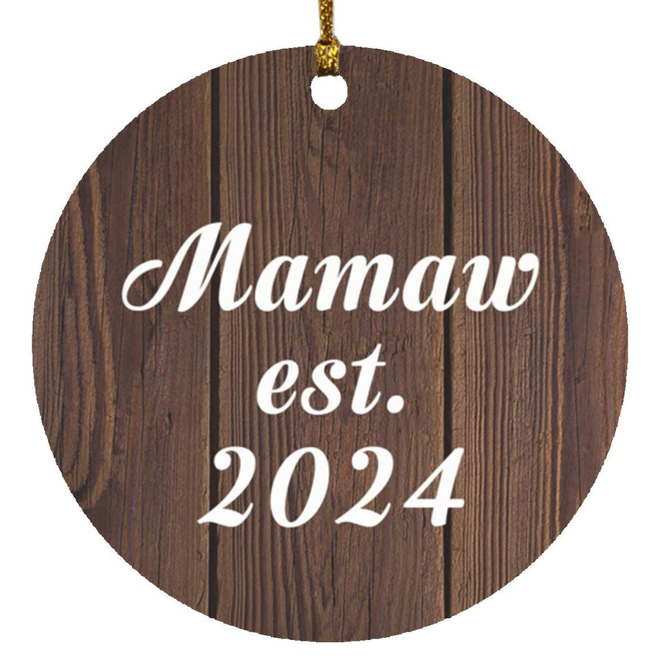 Mamaw Established EST. 2024 - Circle Ornament D