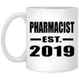 Pharmacist Established EST. 2019 - 11oz Coffee Mug