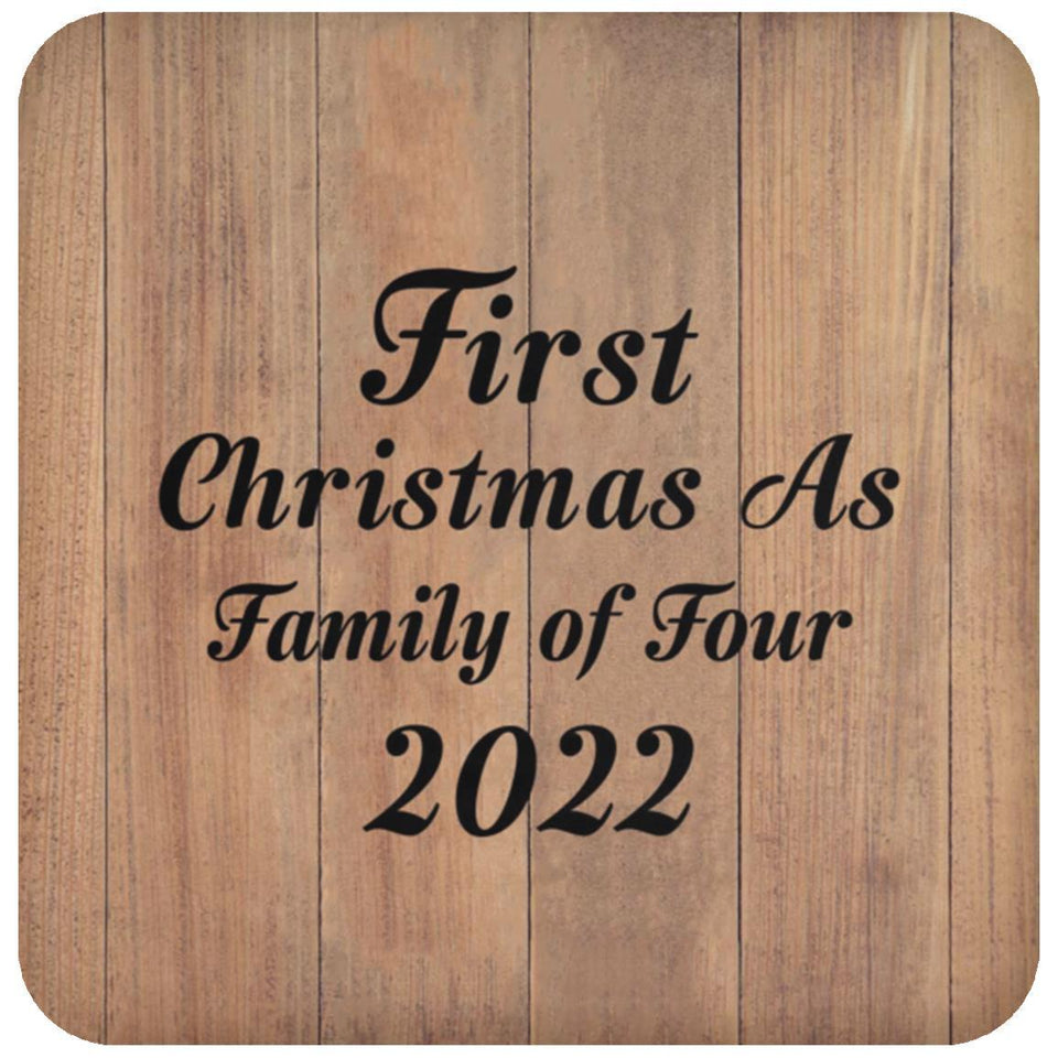 First Christmas As Family Of Four 2022 - Drink Coaster C