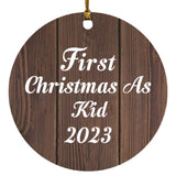 First Christmas As Kid 2023 - Circle Ornament D