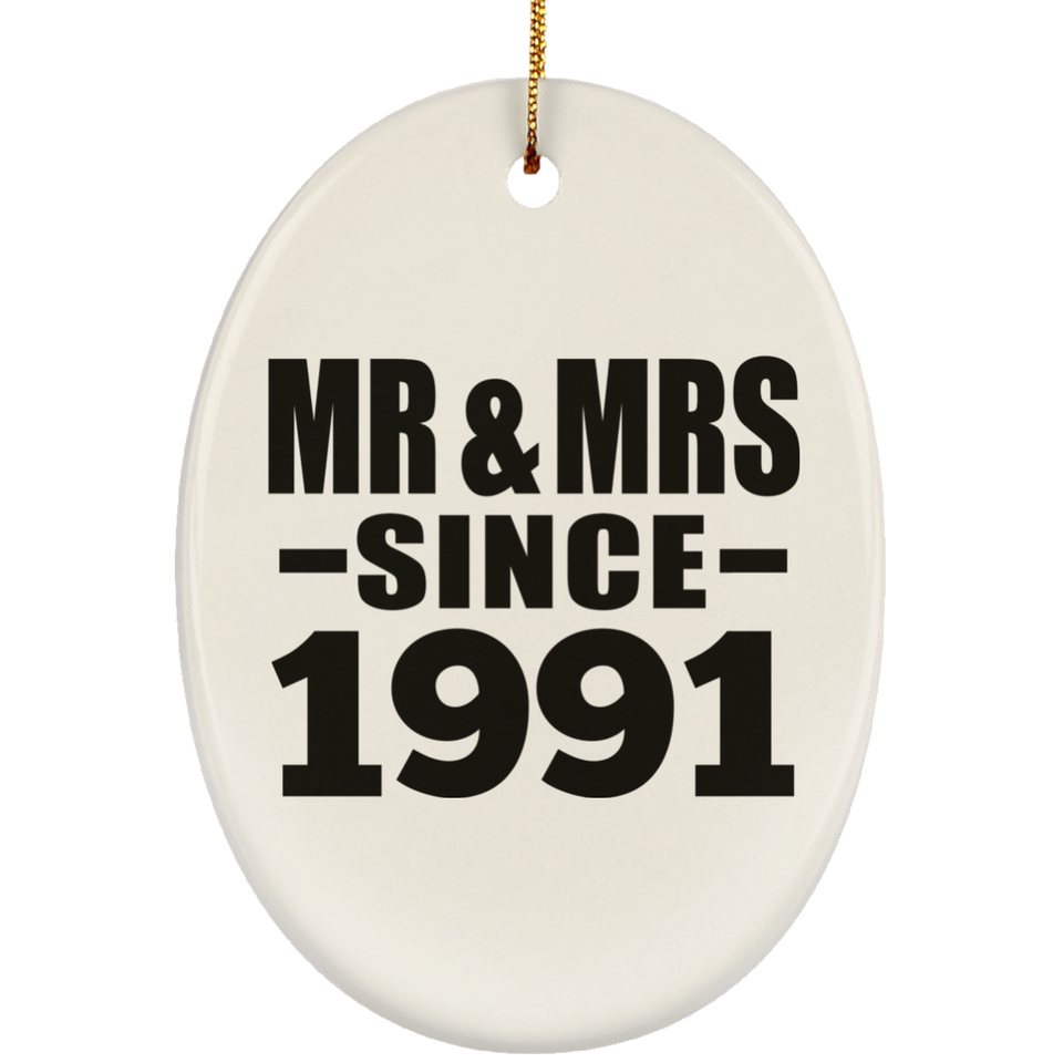 33rd Anniversary Mr & Mrs Since 1991 - Oval Ornament