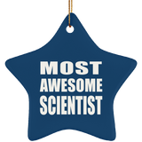 Most Awesome Scientist - Star Ornament