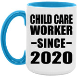 Child Care Worker Since 2020 - 15oz Accent Mug Blue