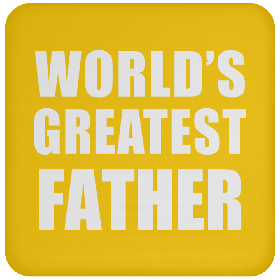 World's Greatest Father - Drink Coaster