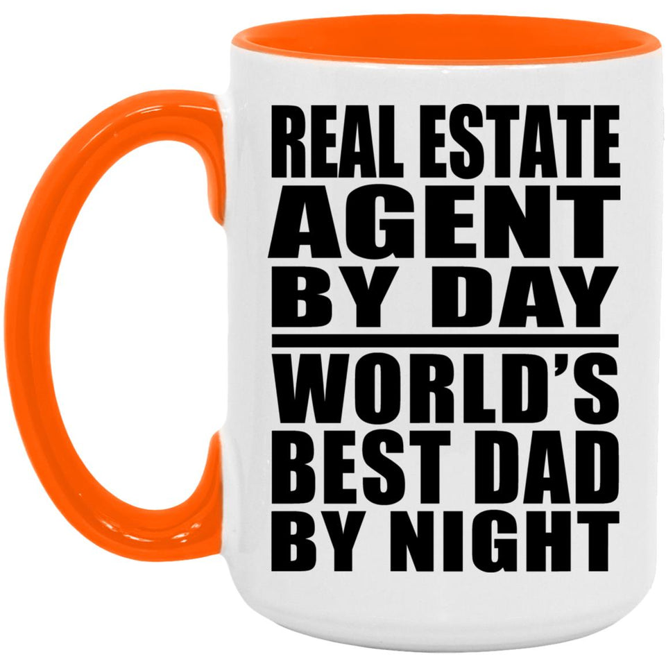Real Estate Agent By Day World's Best Dad By Night - 15oz Accent Mug Orange