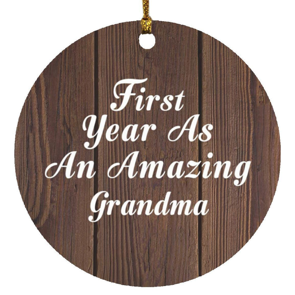 First Year As An Amazing Grandma - Circle Ornament D