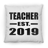 Teacher Established EST. 2019 - Throw Pillow