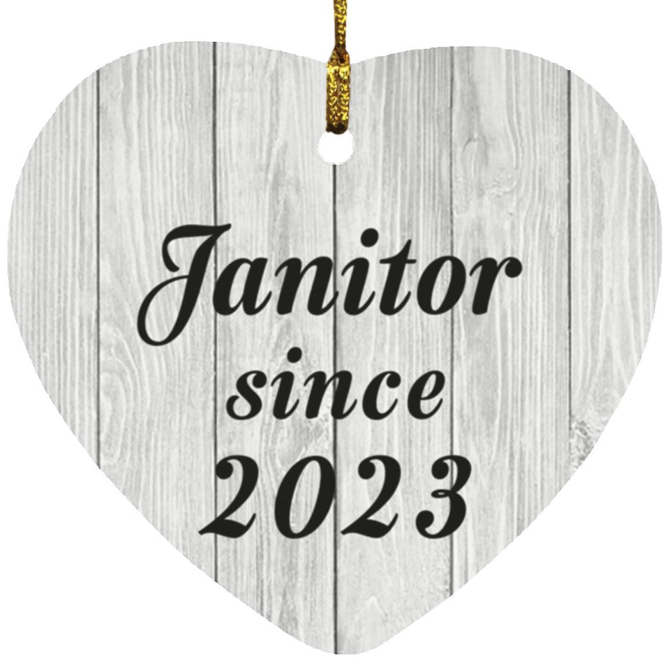 Janitor Since 2023 - Heart Ornament F