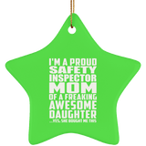 Proud Safety Inspector Mom Of Awesome Daughter - Star Ornament