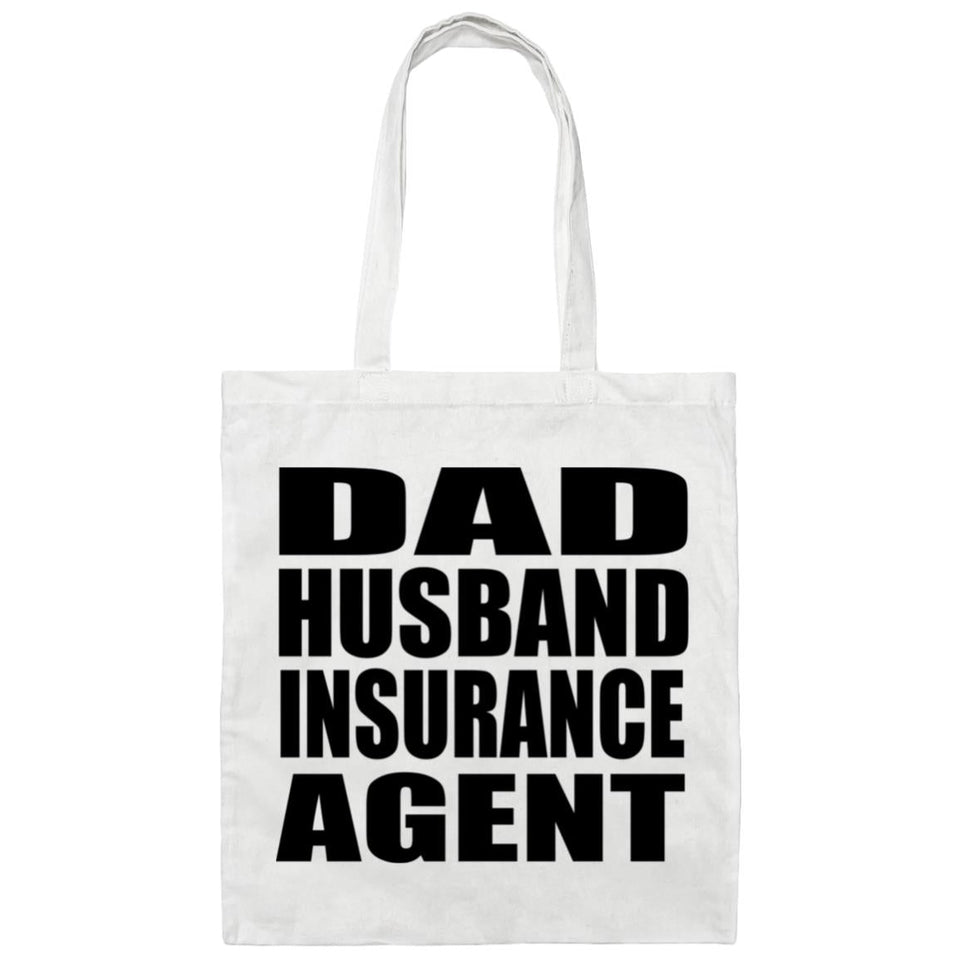 Dad Husband Insurance Agent - Tote Bag White