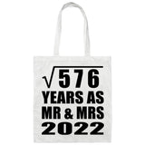 24th Anniversary Square Root of 576 Years As Mr & Mrs 2022 - Tote Bag White