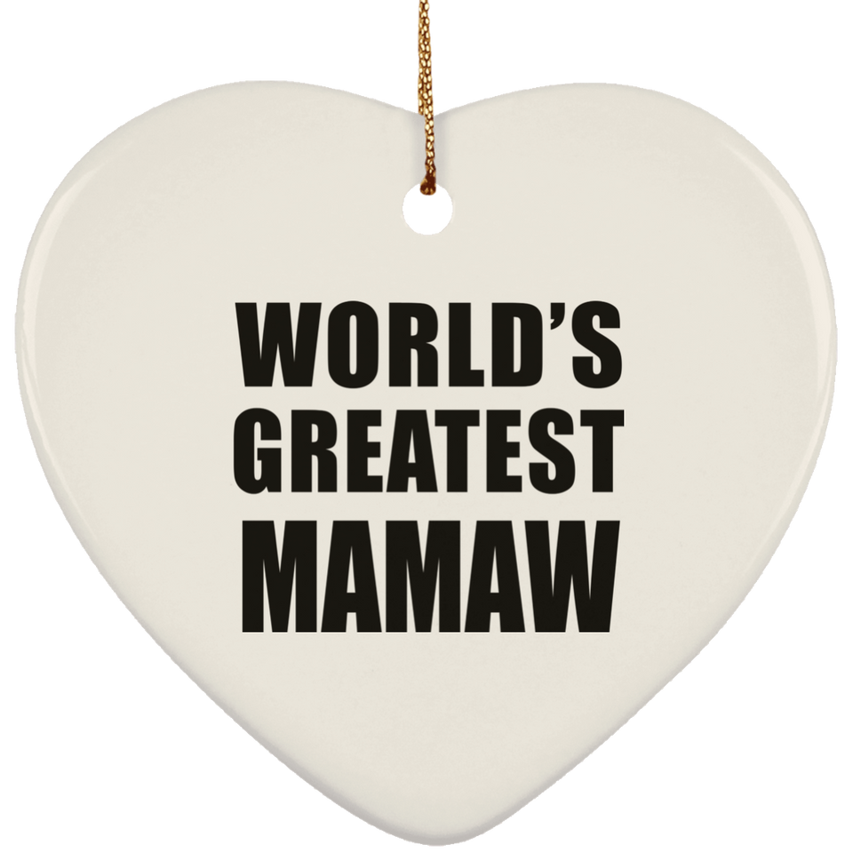 World's Greatest Mamaw - Heart Ornament