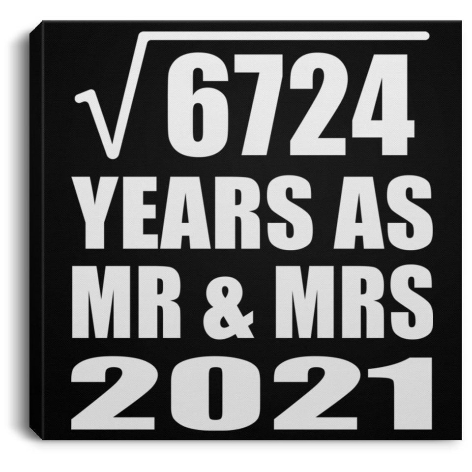 82nd Anniversary Square Root of 6724 Years As Mr & Mrs 2021 - Canvas Square