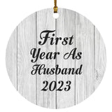 First Year As Husband 2023 - Circle Ornament F