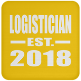 Logistician Established EST. 2018 - Drink Coaster