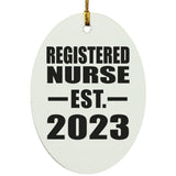 Registered Nurse Established EST. 2023 - Oval Ornament