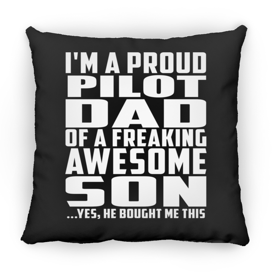 Proud Pilot Dad Of Awesome Son - Throw Pillow Black