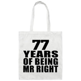 77th Anniversary 77 Years Of Being Mr Right - Tote Bag White