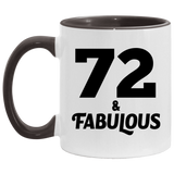 72nd Birthday 72 & Fabulous - 11oz Accent Mug Black