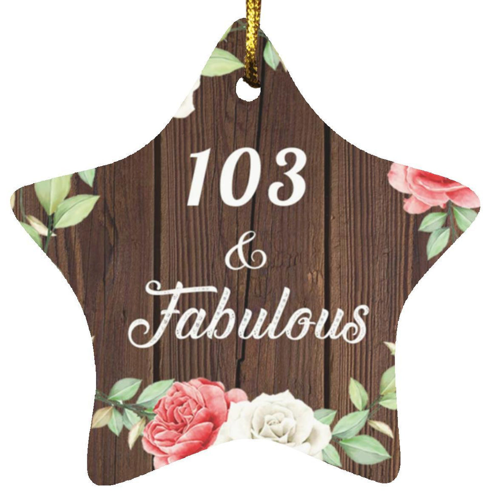 103rd Birthday 103 & Fabulous - Star Ornament A