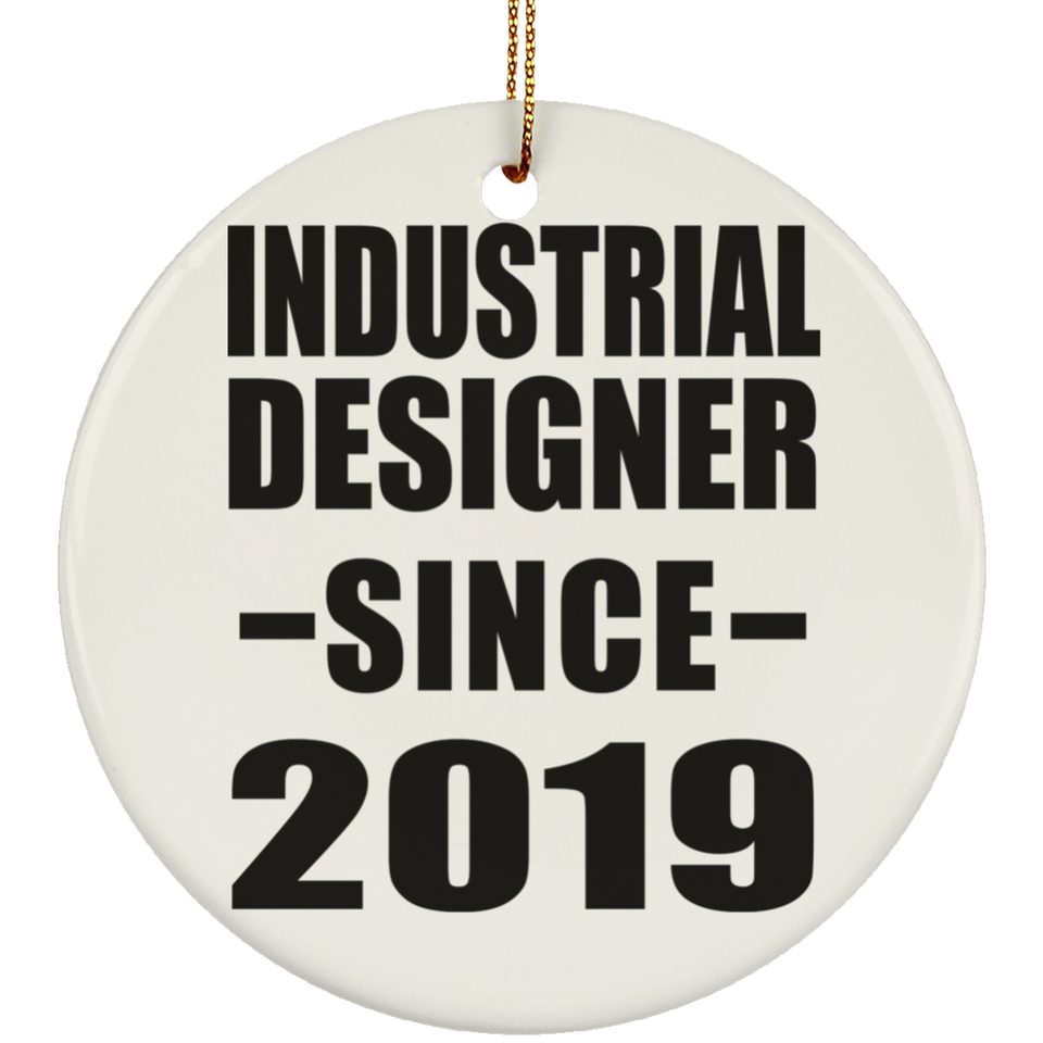 Industrial Designer Since 2019 - Circle Ornament