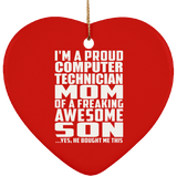 Proud Computer Technician Mom Of Awesome Son - Heart Ornament
