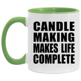 Candle Making Makes Life Complete - 11oz Accent Mug Green