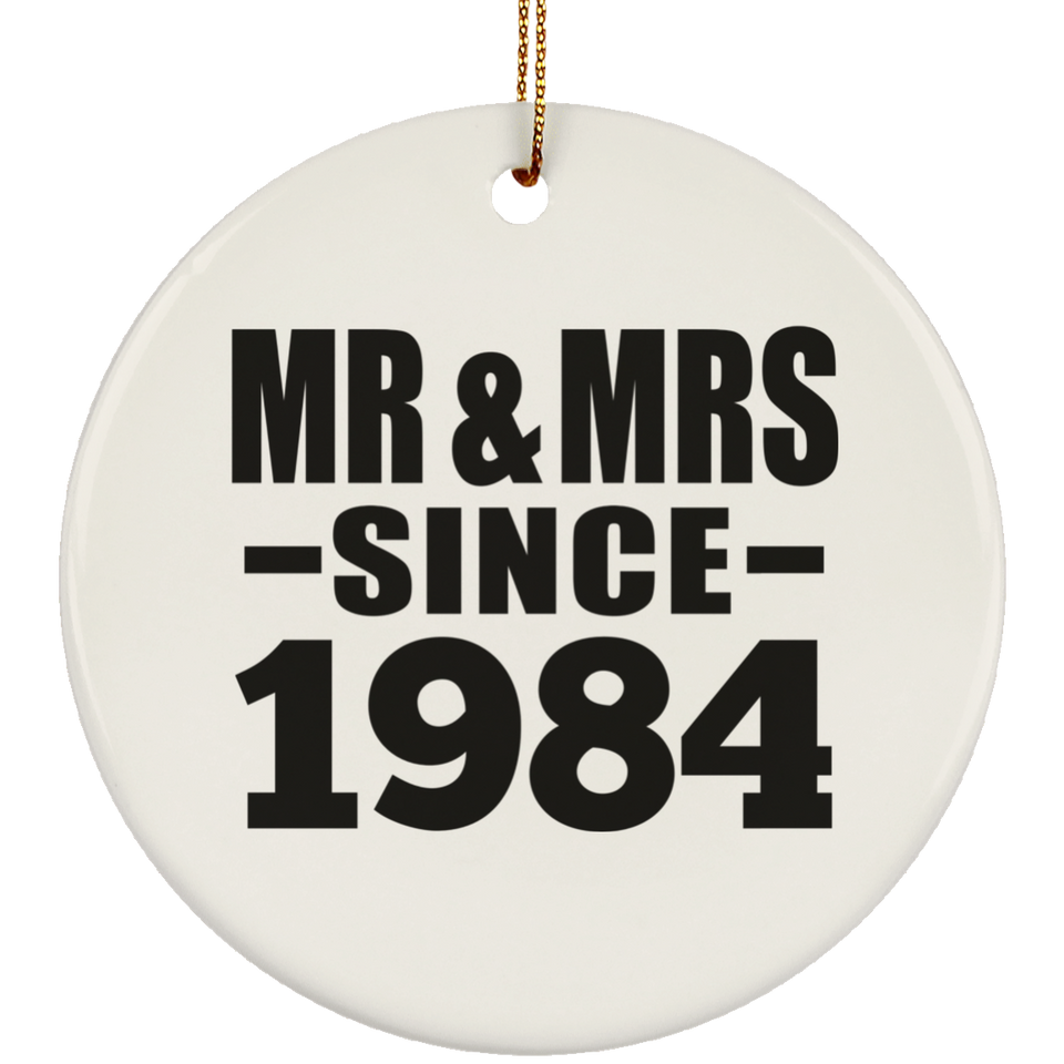 40th Anniversary Mr & Mrs Since 1984 - Circle Ornament
