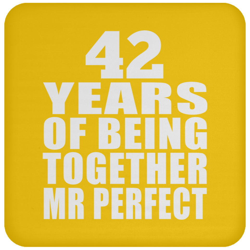 42nd Anniversary 42 Years Of Being Mr Perfect - Drink Coaster
