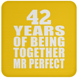 42nd Anniversary 42 Years Of Being Mr Perfect - Drink Coaster