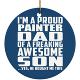 Proud Painter Dad Of Awesome Son - Circle Ornament