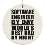 Software Engineer By Day World's Best Dad By Night - Circle Ornament