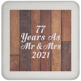 77th Anniversary 77 Years As Mr & Mrs 2021 - Drink Coaster E