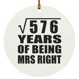 24th Anniversary Square Root of 576 Years of Being Mrs Right - Circle Ornament