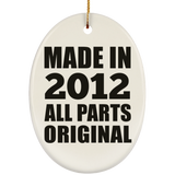 12th Birthday Made in 2012 All Parts Original - Oval Ornament