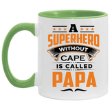 A Superhero Without Cape is Called Papa - 11oz Accent Mug Green